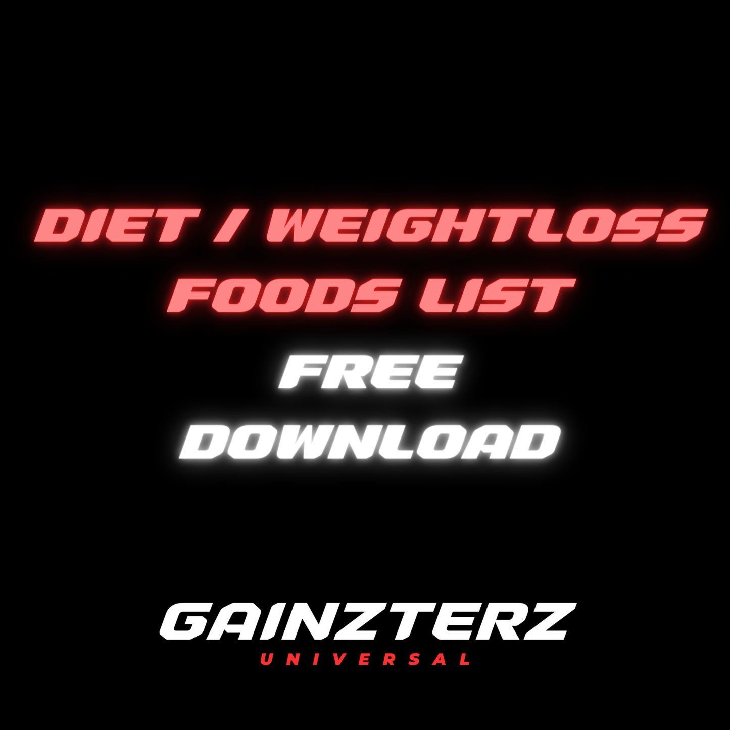Gainzterz Ultimate Diet & Weight Loss Foods List – Free Digital Download!